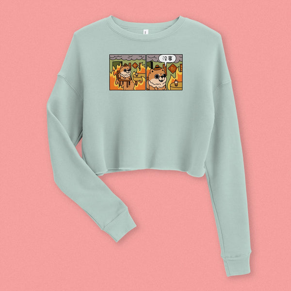 This Is Fine Crop Sweatshirt - Ni De Mama Chinese - Inspired Clothing | Soft Teal , S
