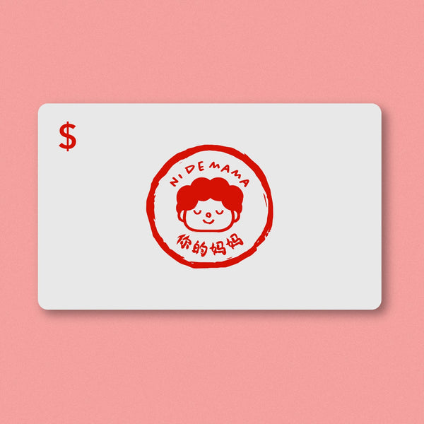 Digital Gift Card - Ni De Mama Chinese - Inspired Clothing | $15.00 ,